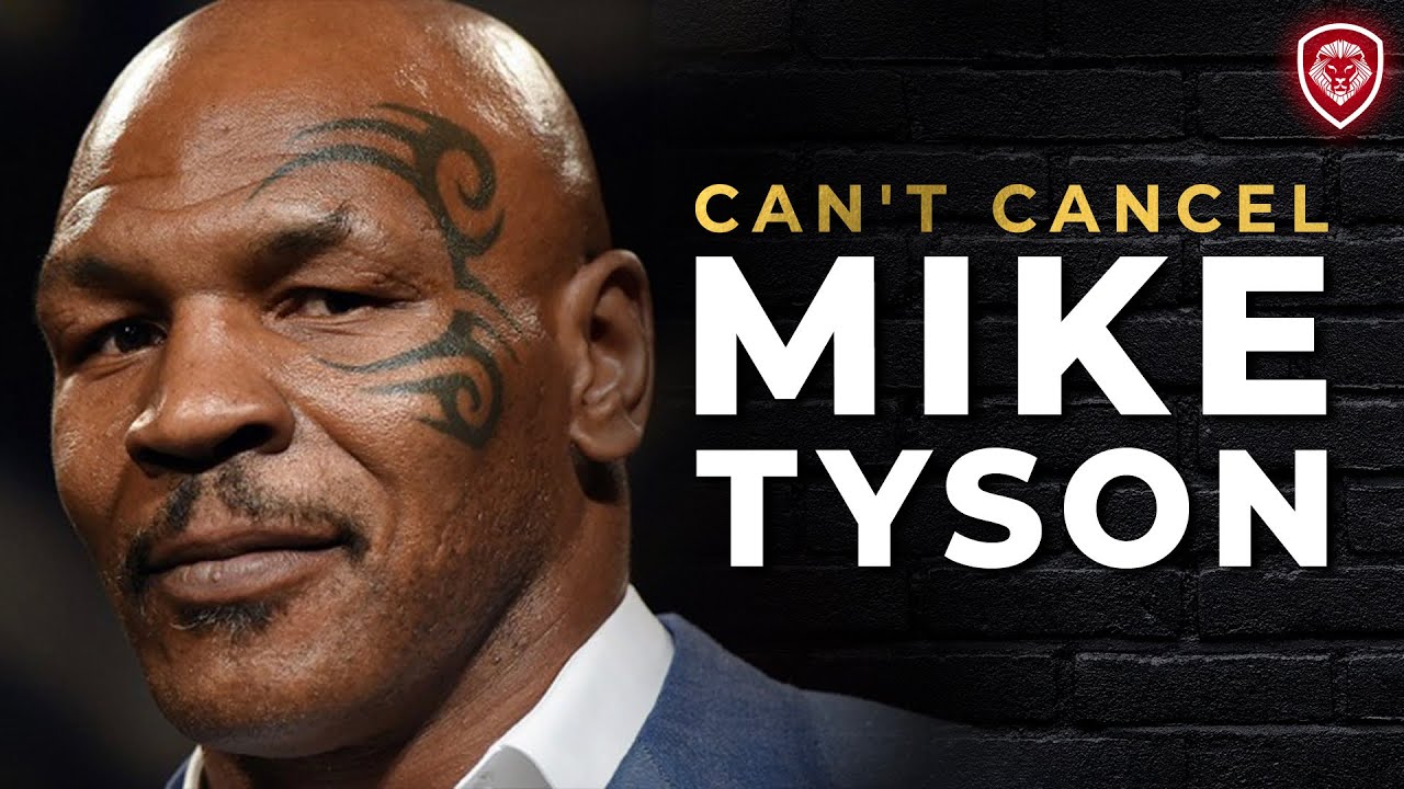 Why Mike Tyson Cant Be Cancelled Hilarious Laugh Valuetainment 0863