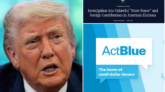 President Trump is directing the DOJ to investigate ActBlue, the Democrats' primary online fundraising platform, for illegal foreign and straw donations.